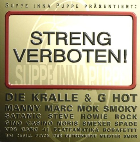 die Kralle & G-Hot - Streng Verboten 2008 Premium Edition