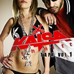Kaisa - Kaisaschnitt Tape Vol. 1