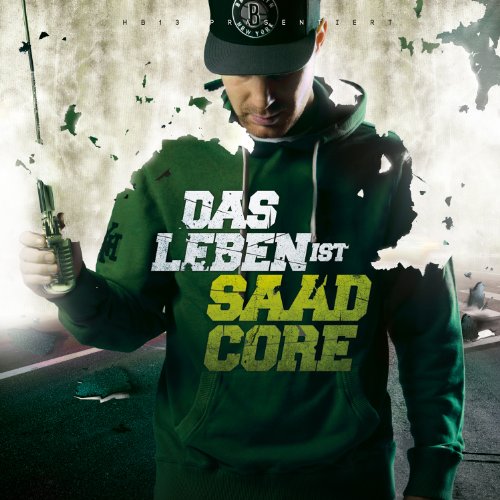 Baba Saad - Das Leben Ist Saadcore (YAYO Edition inkl. Bonus EP)