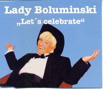 Lady Boluminski - Let's Celebrate (Maxi)
