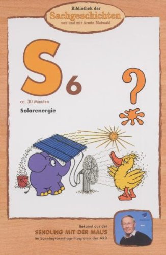 - Bibliothek der Sachgeschichten: S6 - Solarenergie