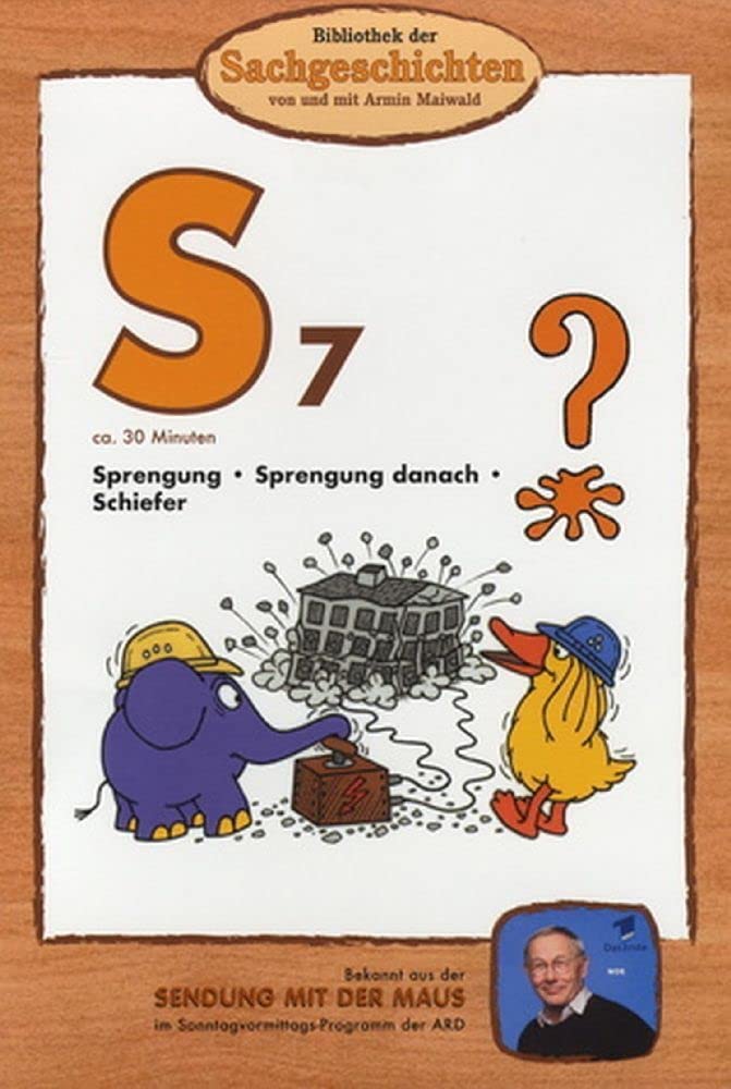 DVD - S7 - Sprengung / Sprengung danach / Schiefer (Bibliothek der Sachgeschichten)