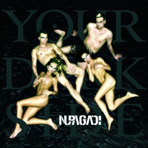 Nupagadi - Your dark side