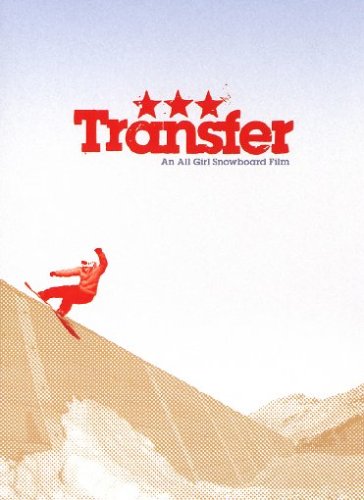 DVD - Transfer - An All Girl Snowboard Film