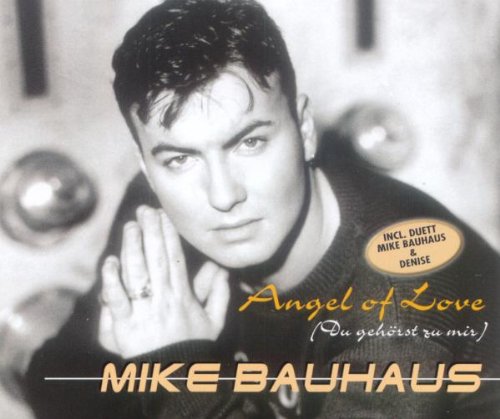 Bauhaus , Mike - Angel Of Love (Du gehörst zu mir) (Maxi)