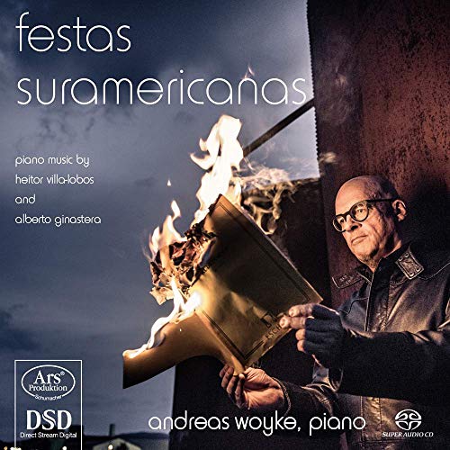 Woyke , Andreas - Festas Suramericanas - Piano Music By Heitor Villa-Lobos And Alberto Ginastera (SACD)