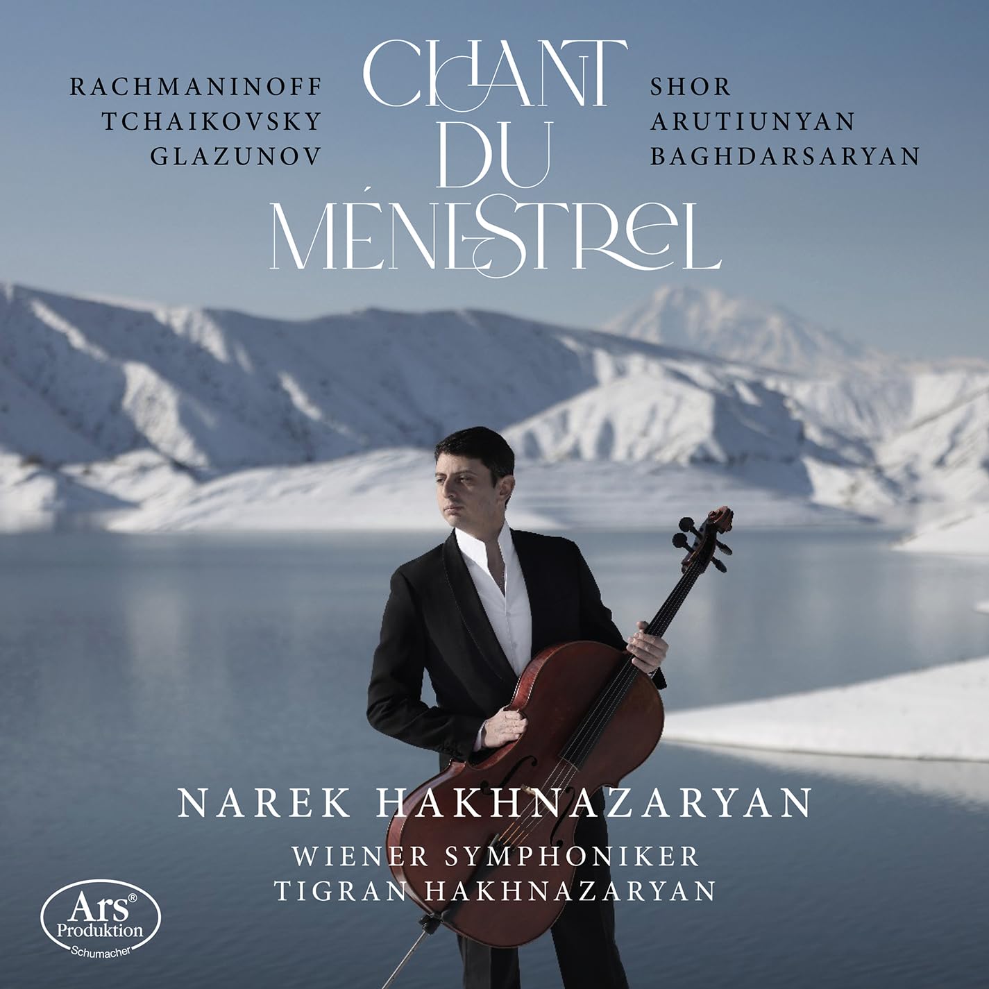 Hakhnazaryan , Narek - Chant Du Menestrel - Cello Works By Rachmaninoff, Tchaikovsky, Glazunov, Shor, Arutiunyan, Baghdarsaryan (WS, Hakhnazaryan)