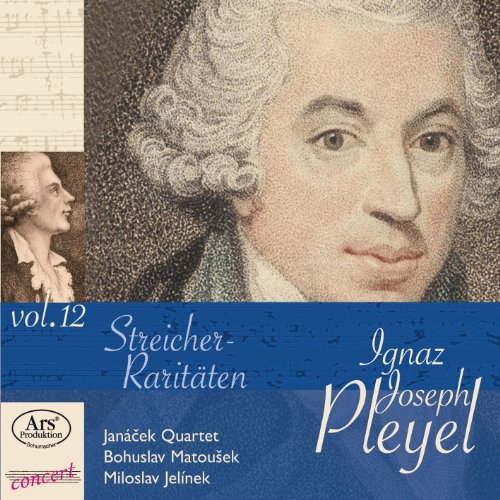 Janacek Quartet - Pleyel: Streicher-Raritäten (Pleyel-Edition Vol.12)