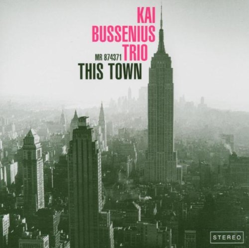 Bussenius , Kai (Trio) - This Town