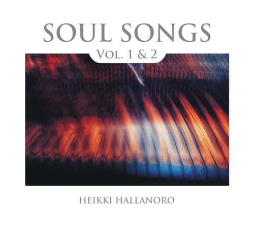 Hallanoro , Heikki - Soul Songs 1 & 2