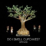Do I Smell Cupcakes? - Springs