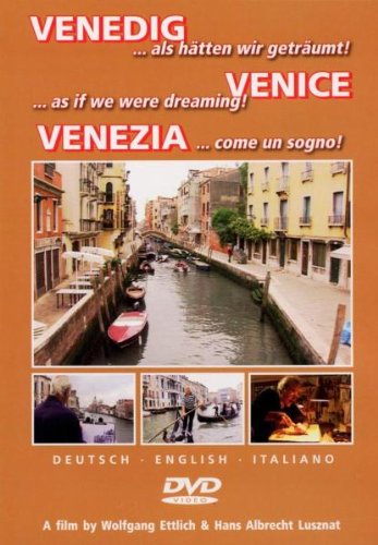 - Venedig - Als hätten wir geträumt