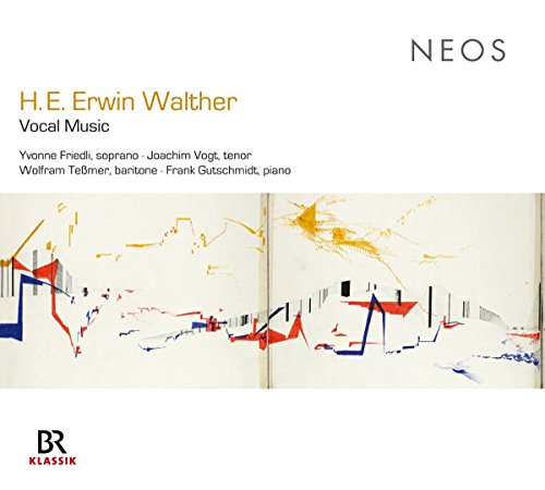 Walther , H. E. Erwin - Vocal Music (Friedli, Vogt, Teßmer, Gutschmidt)