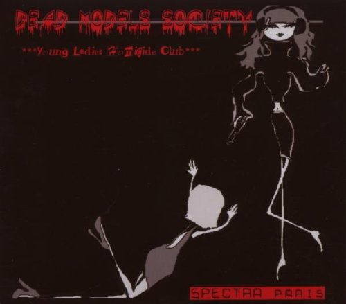 Spectra Paris - Dead Models Society (Young Ladies Homicide Club) l