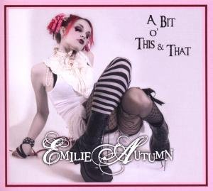 Autumn , Emilie - A bit o' this & that
