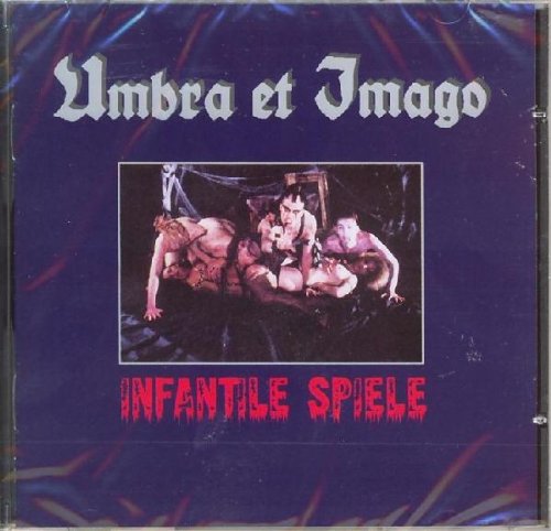 Umbra et Imago - Infantile Spiele