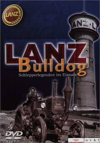  - Lanz Bulldog - Schlepperlegenden im Einsatz
