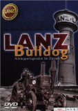  - Lanz im Glanz - Bulldog-Klassiker in Szene gesetzt!
