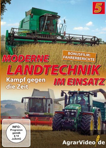  - Moderne Landtechnik im Einsatz 5 - Kampf gegen die Zeit