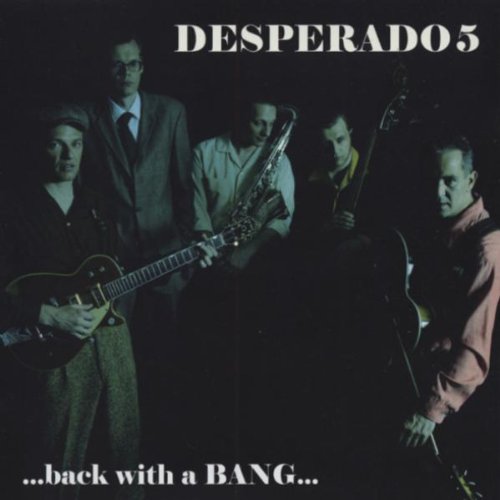 Desperado 5 - Back With a Bang