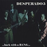 Desperado 5 - Back With a Bang