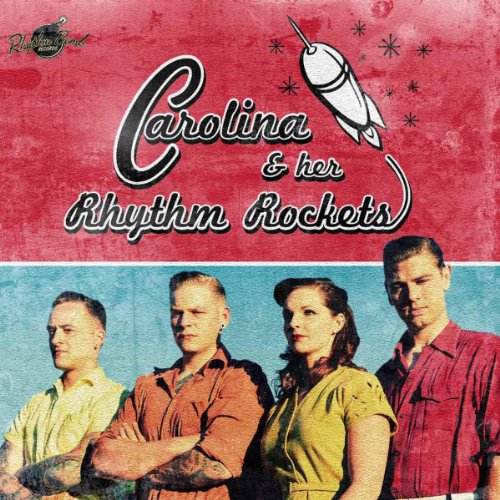 - Carolina & Her Rhythm Rockets