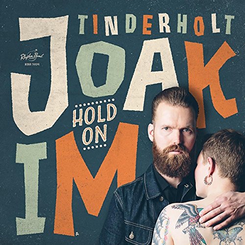 Joakim Tinderholt & His Band - Hold on (Lim.ed.) [Vinyl LP]