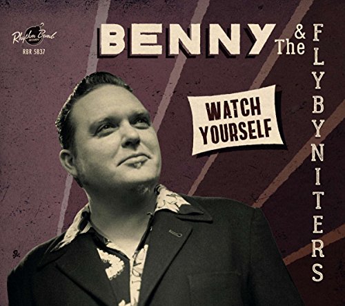 Benny & The Flybyniters - Watch Yourself (Lim.Ed.) [Vinyl LP]