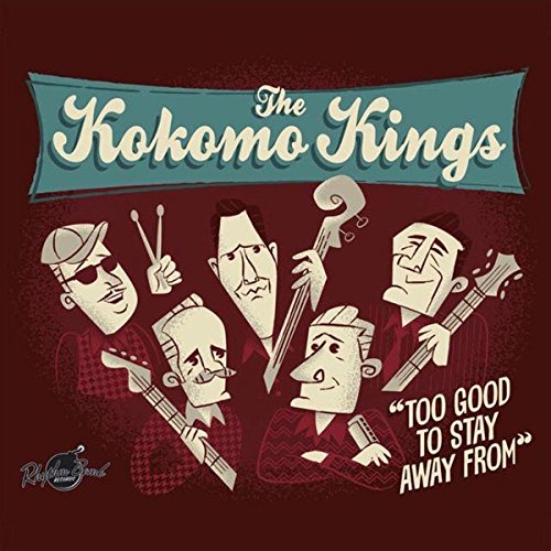 The Kokomo Kings - Too Good to Stay Away from (Lim.ed.) [Vinyl LP]
