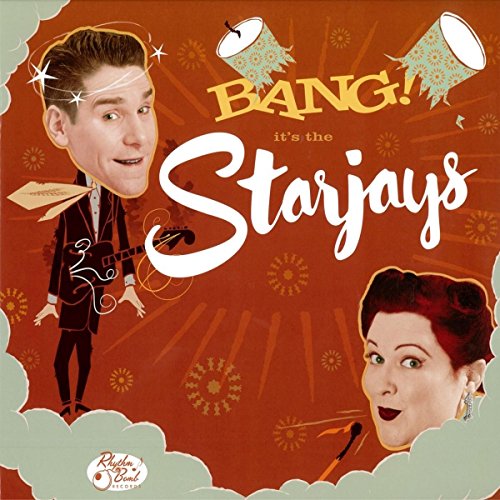 the Starjays - Bang! It's the Starjays (Lim.ed.) [Vinyl LP]