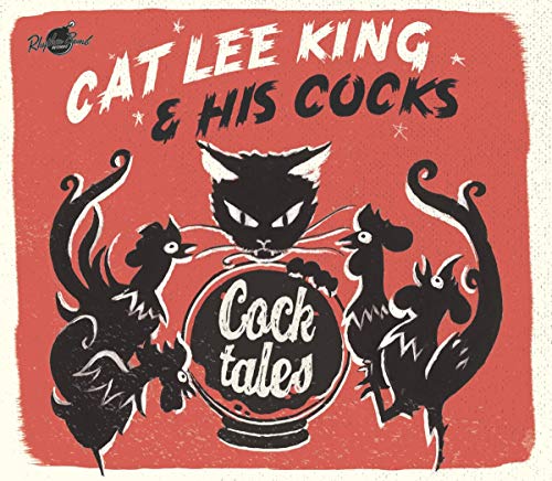 Cat Lee King and His Cocks - Cock Tales (Lim.ed.) [Vinyl LP]