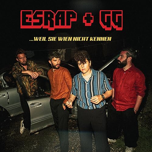 EsRap & Gasmac Gilmore - ...weil sie Wien nicht kennen