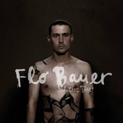 Bauer , Flo - Leise Töne (Bonus Tracks)