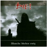 Die! - Manche bluten ewig