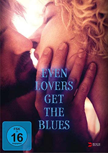 DVD - Even Lovers Get The Blues