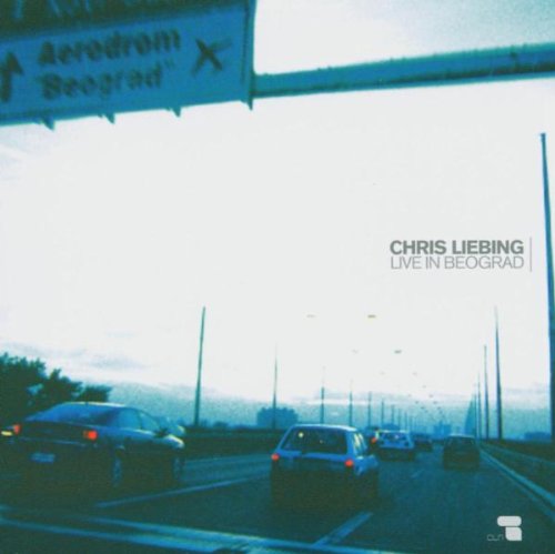 Chris Liebing - Chris Liebing/Live in Beograd