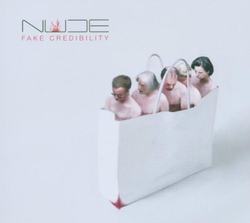 Nude - Fake Credibility (Us Version)