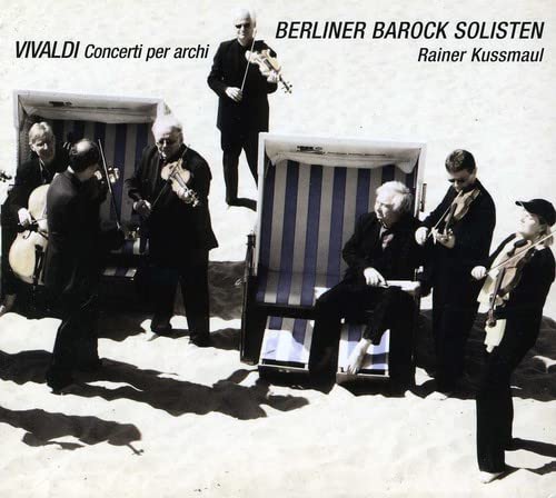 Berliner Barock Solisten & Kussmaul , Rainer - Vivaldi: Concerti Per Archi