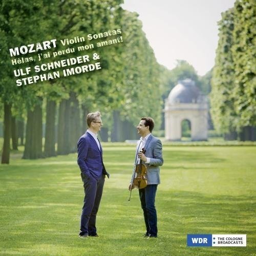 Mozart , Wolfgang Amadeus - Violin Sonatas / Helas, H'Ai Perdu Mon Amant! (Six Variations) (Schneider, Imorde)