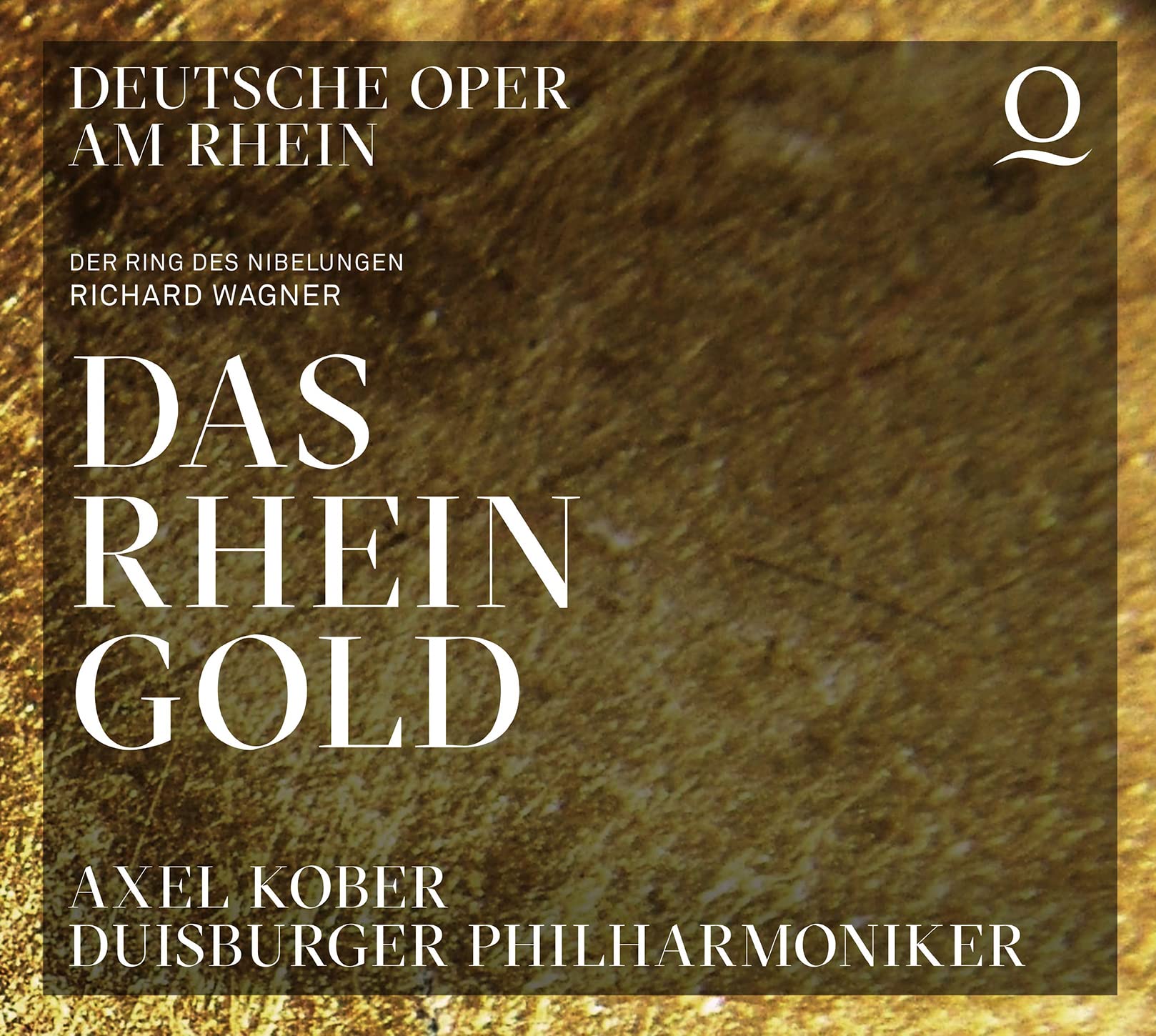 Wagner , Richard - Das Rheingold (GA) (Kober, Duisburger Philharmoniker)