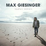 Giesinger , Max - Die Reise