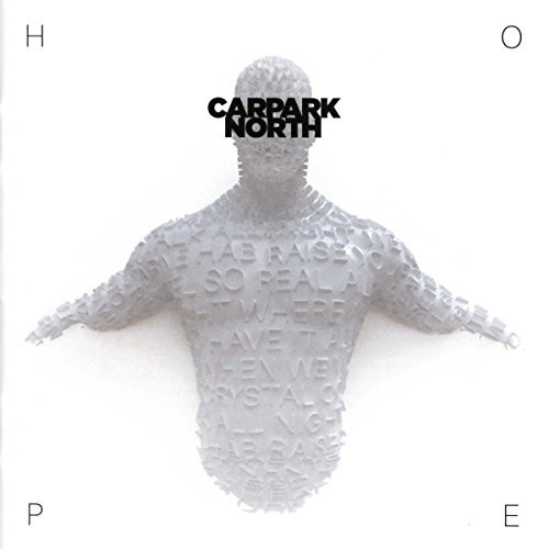Carpark North - Hope