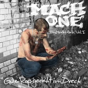 Mach One - Das Meisterstück 1 - Guter Rap Gedeiht Im Dreck