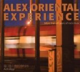 Alex Oriental Experience - I Sing for All That Hope