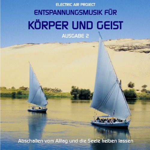- Entspannungsmusik für Körper und Geist 2