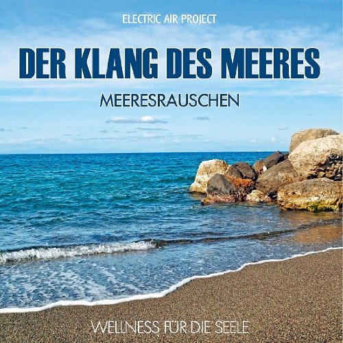  - Meeresrauschen (ohne Musik) - Der Klang des Meeres (Wellness für die Seele)