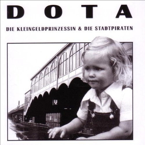 Dota & Die Stadtpiraten - Die Kleingeldprinzessin