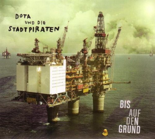 Dota und Die Stadtpiraten - Bis auf den Grund