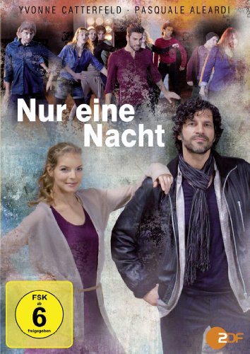 - Nur eine Nacht - Der Musikfilm mit Yvonne Catterfeld