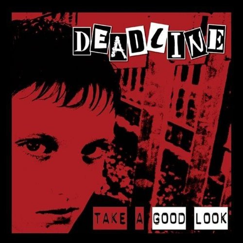 Deadline - Take a Good Look